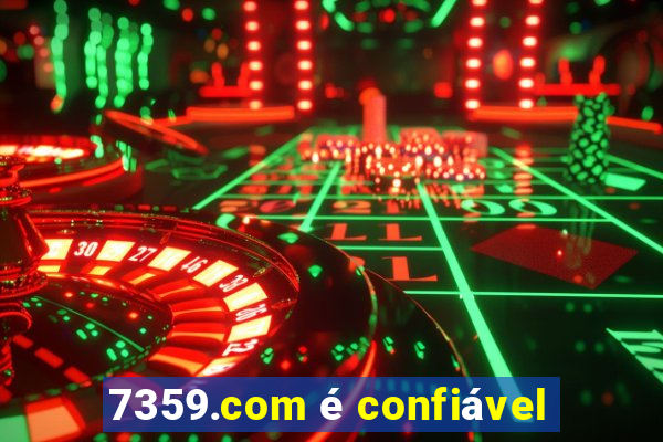 7359.com é confiável
